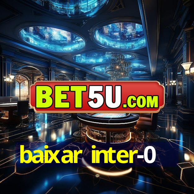 baixar inter